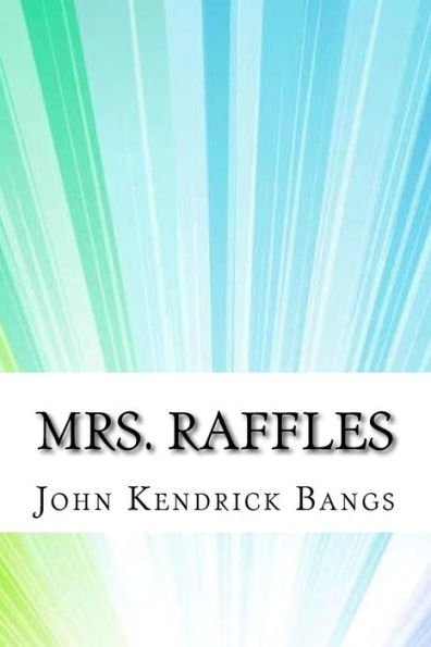 Mrs. Raffles - 9781974412822