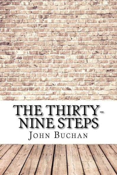 The Thirty-Nine Steps - 9781974417353
