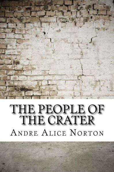 The People Of The Crater - 9781974417490