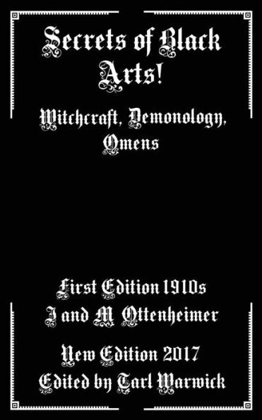 Secrets Of Black Arts! : Witchcraft, Demonology, Omens