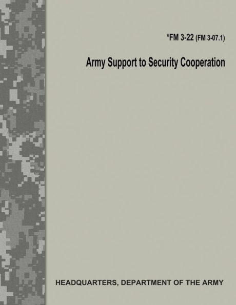 Army Support to Security Cooperation (FM 3-22 / FM 3-07.1)
