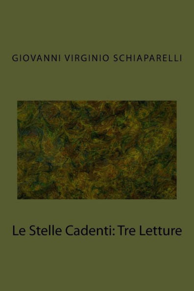 Le Stelle Cadenti: Tre Letture (Italian Edition) - 9781974434459