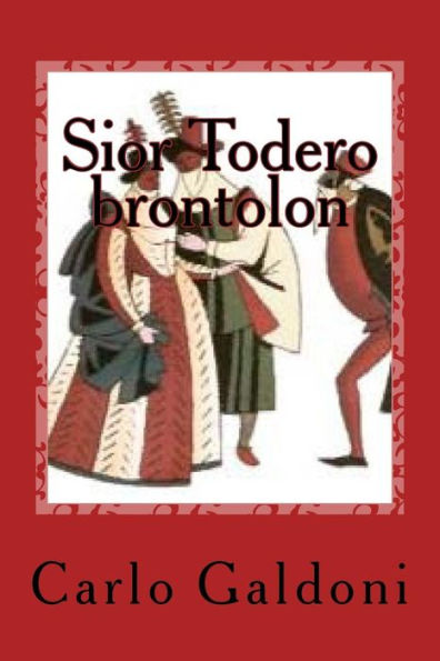 Sior Todero Brontolon