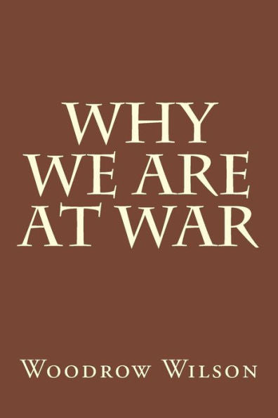 Why We Are At War - 9781974441105