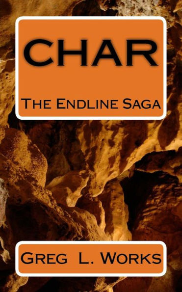 Char: The Endline Saga