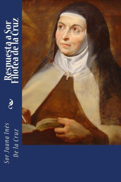 Respuesta A Sor Filotea De La Cruz - 9781974461875