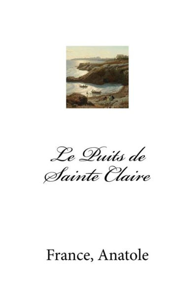 Le Puits de Sainte Claire (French Edition) - 9781974464982