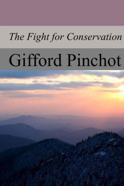 The Fight For Conservation - 9781974468393