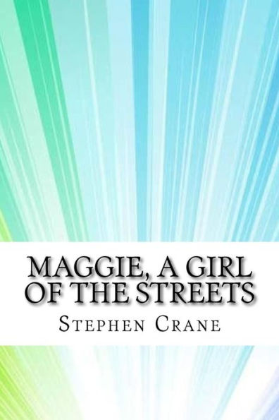 Maggie, A Girl Of The Streets - 9781974489398