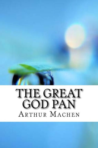 The Great God Pan - 9781974491582