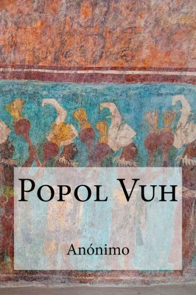 Popol Vuh/ Popol Vuh