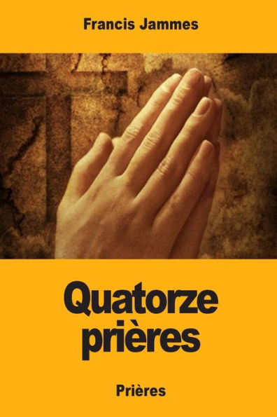 Quatorze Prires