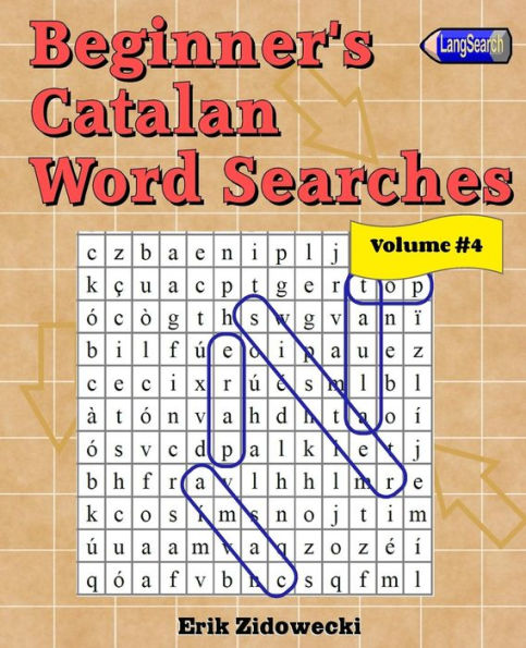 Búsquedas de palabras en catalán para principiantes - Volumen 4 (Edición en catalán)