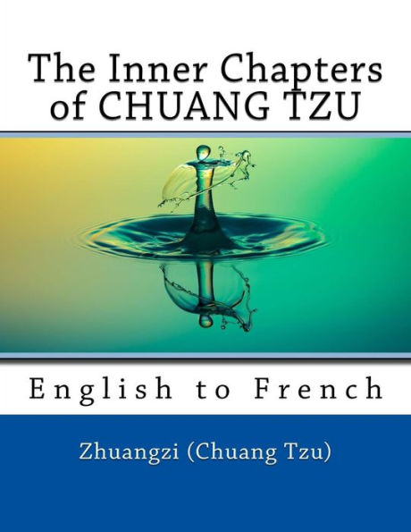The Inner Chapters Of Chuang Tzu : English To French