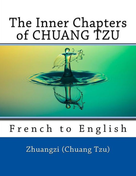 The Inner Chapters Of Chuang Tzu : French To English