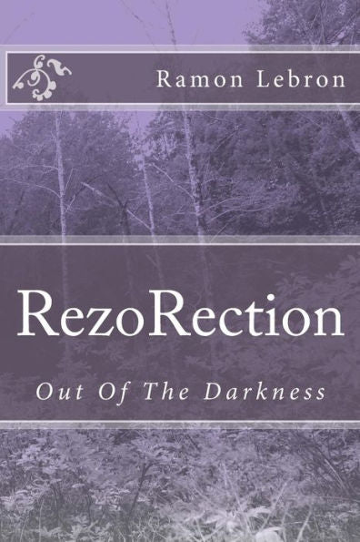Rezorection : Out Of The Darkness