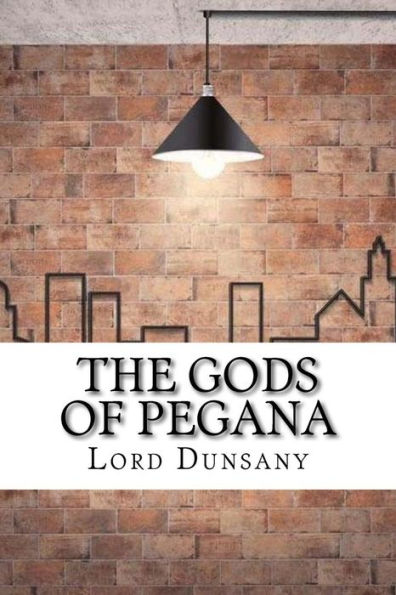 The Gods Of Pegana - 9781974538560