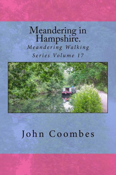 Meandering In Hampshire.