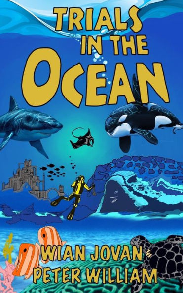 Trials In The Ocean