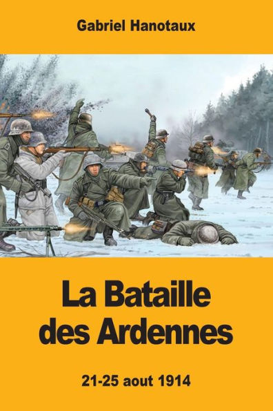 La Bataille des Ardennes (French Edition)