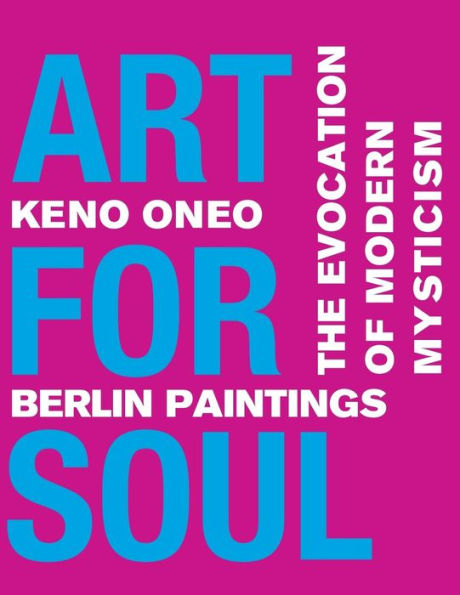 Arte para el alma - Pinturas de Berlín: la evocación del misticismo moderno