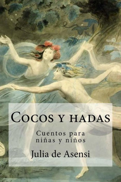 Cocos y hadas Cuentos para ni�as y ni�os (Spanish Edition)