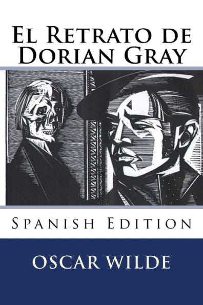 El Retrato de Dorian Gray (Spanish Edition) - 9781974572496