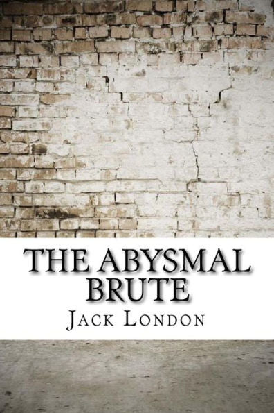 The Abysmal Brute - 9781974575473