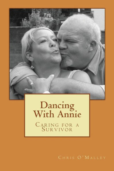 Dancing With Annie: Caring for a Survivor