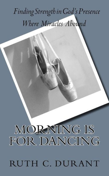 Morning Is For Dancing