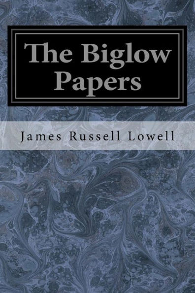 The Biglow Papers - 9781974604531