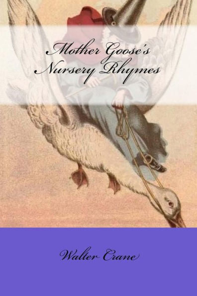 Mother Gooses Nursery Rhymes