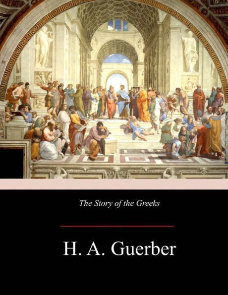 The Story Of The Greeks - 9781974604975