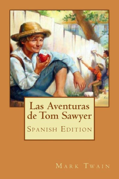 Las Aventuras de Tom Sawyer (Spanish Edition) - 9781974611140