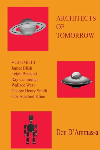 Arquitectos del mañana: Volumen tres: Encuestas de seis autores de ciencia ficción