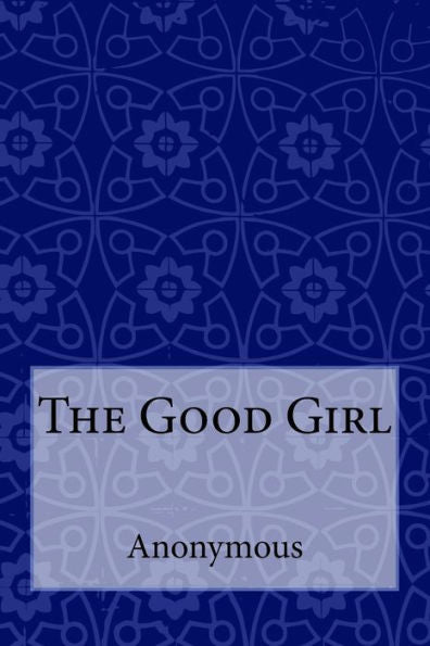 The Good Girl - 9781974619986