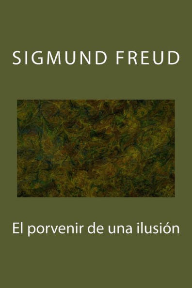 El porvenir de una ilusion (Spanish Edition) - 9781974622474