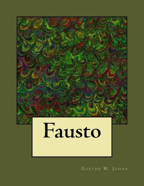 Fausto (Spanish Edition) - 9781974623228