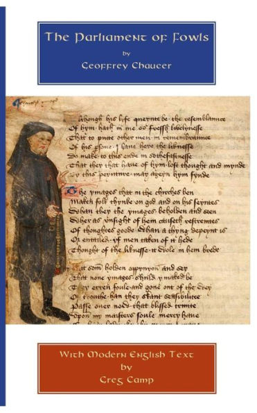 The Parliament Of Fowls : Parallel Middle And Modern English Texts