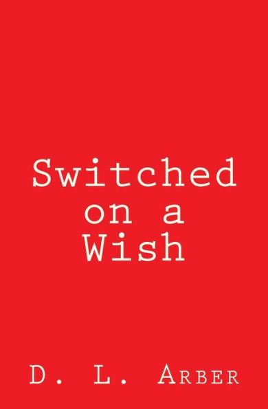 Switched On A Wish