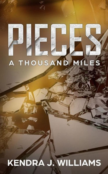 Pieces: A Thousand Miles