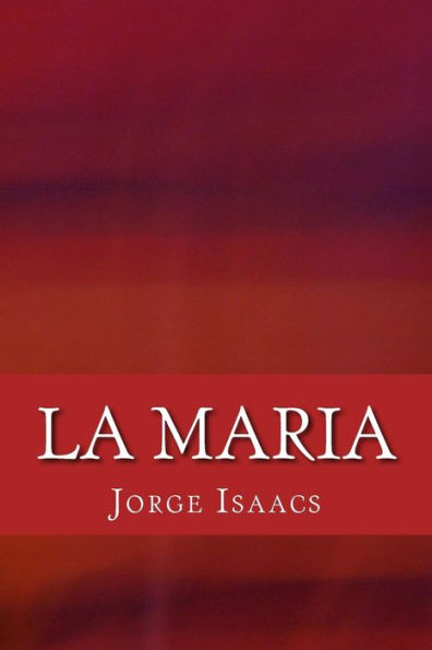 La Maria (Spanish Edition) - 9781974645657