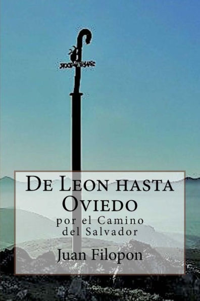 De Leon hasta Oviedo: por el Camino del Salvador (Spanish Edition)