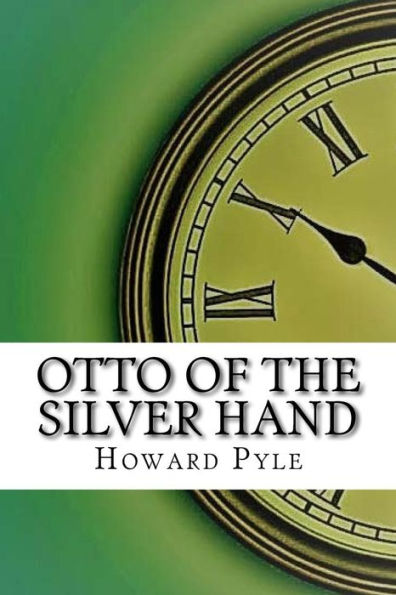 Otto Of The Silver Hand - 9781974669523