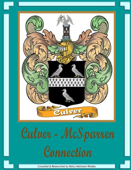Conexión Culver - McSparren: Ancestros de Tad D. Culver