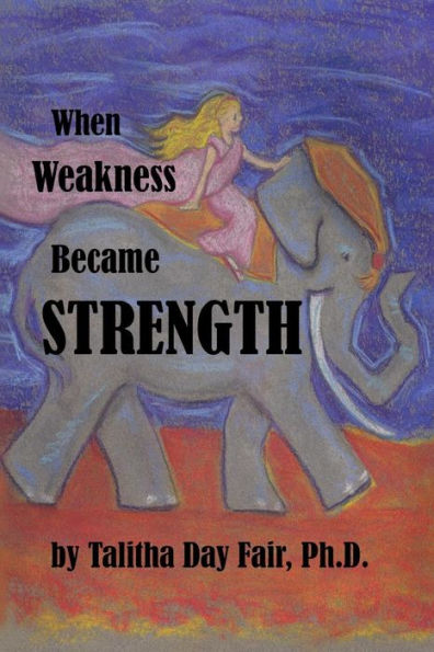 When Weakness Became Strength