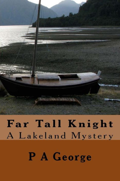 Far Tall Knight: A Lakeland Mystery