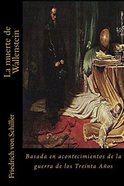 La muerte de Wallenstein (Spanish Edition)