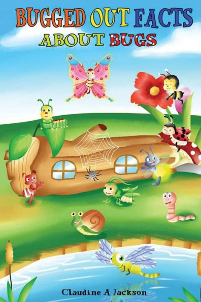 Bugged Out Facts About Bugs