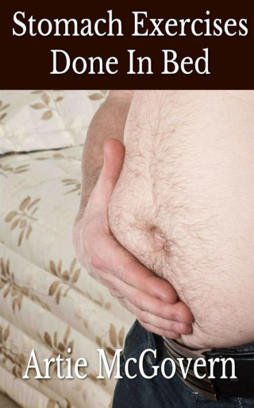 Stomach Exercises Done In Bed